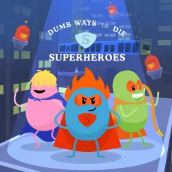 Dumb Ways to Die: Superheroes