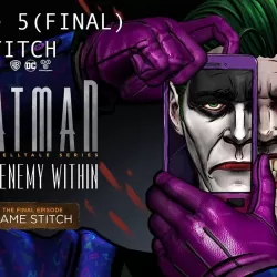 Batman : The Enemy Within Episode 5- Same Stitch