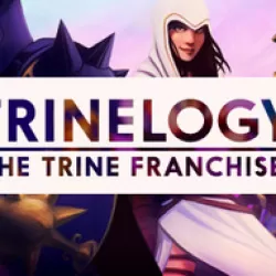 Trinelogy: The Trine Franchise