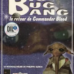 Big Bug Bang: Le Retour de Commander Blood