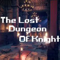 The Lost Dungeon Of Knight