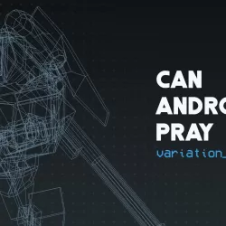 Can Androids Pray: Blue