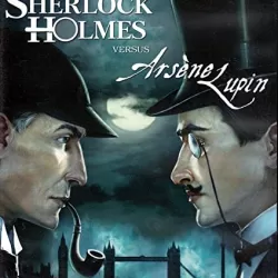 Sherlock Holmes Versus Arsène Lupin