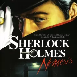 Sherlock Holmes - Nemesis