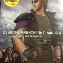 Over the Monochrome Rainbow