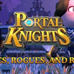 Portal Knights: Elves, Rogues, and Rifts