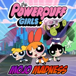 Powerpuff Girls ❤ Mojo Madness