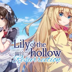 Lily of the Hollow: Resurrection
