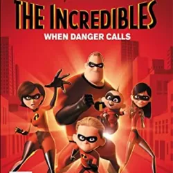 The Incredibles: When Danger Calls