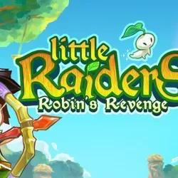 Little Raiders: Robin's Revenge