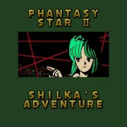 Phantasy Star II: Shilka's Adventure