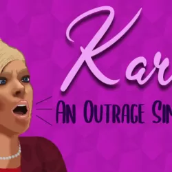 Karen: An Outrage Simulator