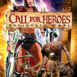 Call for Heroes: Pompolic Wars