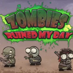 Zombies Ruined My Day