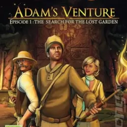 Adam's Venture: Episode 1 - The Search for the Lost Garden