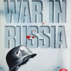Russia: The Great War in the East 1941–1945