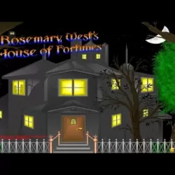 Rosemary West's House of Fortunes