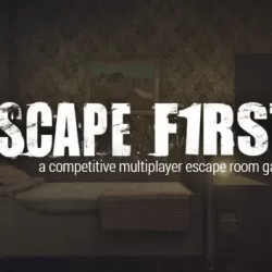 Escape First