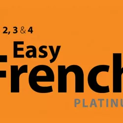 Easy French™ Platinum