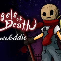 Angels of Death Episode.Eddie