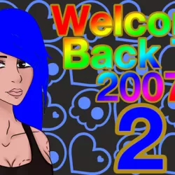 Welcome Back To 2007 2