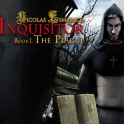 Nicolas Eymerich - The Inquisitor - Book 1 : The Plague