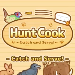 Hunt Cook: Catch and Serve