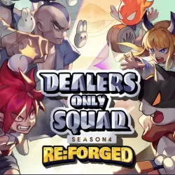 DEALERS ONLY SQUAD: REFORGED - Idle RPG