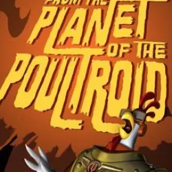 Cluck Yegger in Escape from the Planet of the Poultroid