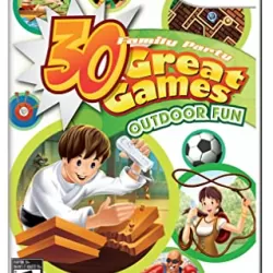 Family Party: 30 Great Games Outdoor Fun