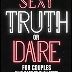 Truth Or Dare: Dirty
