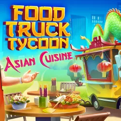 Food Truck Tycoon: Asian Cuisine