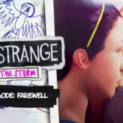 Life is Strange: Before the Storm - Farewell